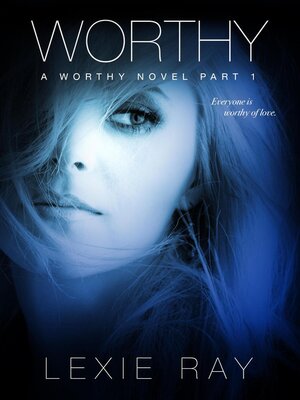 cover image of Worthy